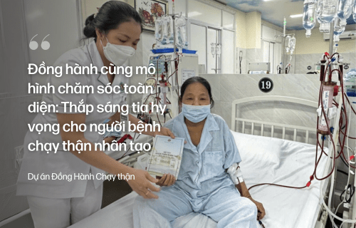 Đồng hành cùng mô hình chăm sóc toàn diện: Thắp sáng tia hy vọng cho người bệnh chạy thận nhân&nbsp;tạo